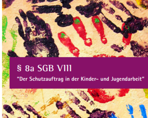 Schulung: Schutzauftrag in der Kinder- und Jugendarbeit nach § 8a SGBVIII